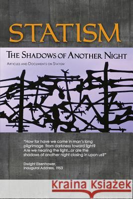 Statism: The Shadows of Another Night Charlie Rodriguez   9780985289782 Fortress Book Service