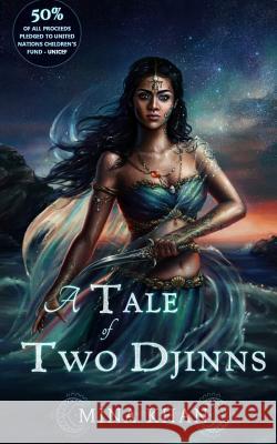 A Tale of Two Djinns Mina Khan 9780985303228