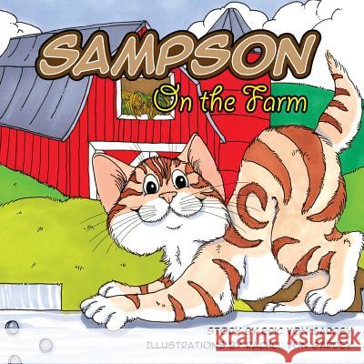 Sampson On the Farm Von Gardey, Rachel 9780985316556