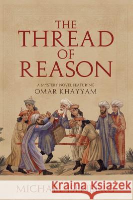 The Thread of Reason Michael Isenberg 9780985329754