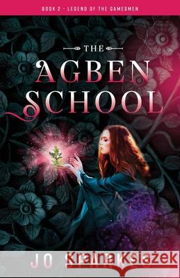 The Agben School Jo Sparkes 9780985331863