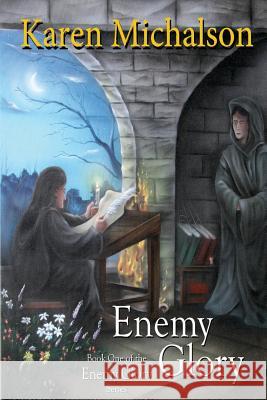 Enemy Glory Karen Michalson 9780985352226