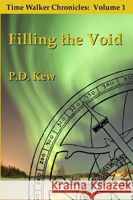 Filling the Void P D Kew 9780985433420 Rick Mallery