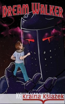 Dream Walker Kevin Horwitz 9780985451950