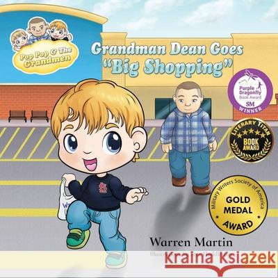 Grandman Dean Goes Big Shopping Warren Martin Star Huddleston Karen L. Tucker 9780985472740 Little Elephant Publishing