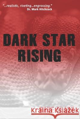 Dark Star Rising Dave Slade 9780985475024