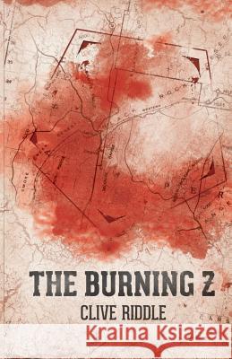 The Burning Z Clive Riddle 9780985492045 McOl