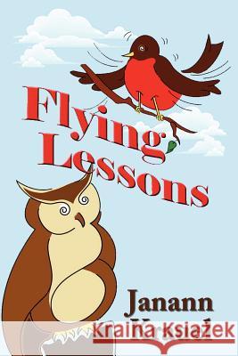 Flying Lessons Janann Krauel Lisa Brooks 9780985505707