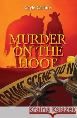 Murder on the Hoof Gayle Carline 9780985506087 Dancing Corgi Press