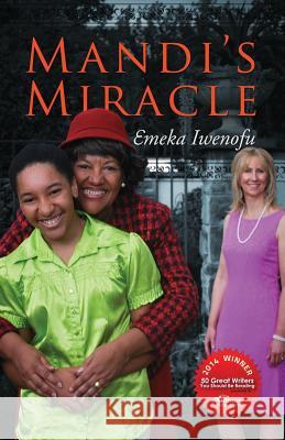 Mandi's Miracle Emeka Iwenofu 9780985532185