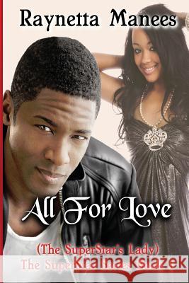All For Love Manees, Raynetta 9780985532468 Raynetta Manees