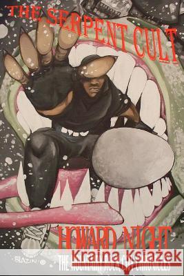 The SERPENT CULT Night, Howard 9780985560300 Geneverse