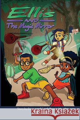 Ellis and The Magic Mirror Rennie Murphy, Cerece 9780985621056