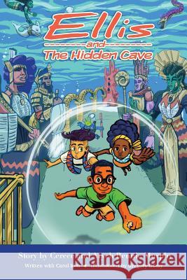 Ellis and The Hidden Cave Rennie Murphy, Cerece 9780985621094