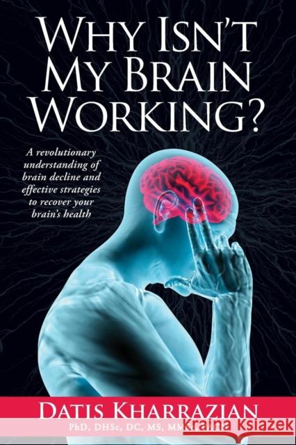 Why Isn't My Brain Working? Datis Kharrazian 9780985690434 Elephant Press