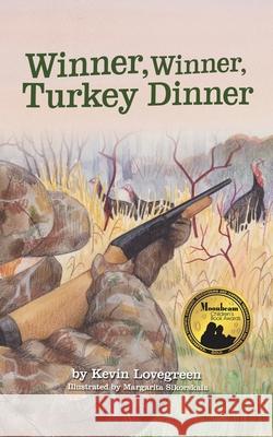 Winner, Winner, Turkey Dinner Kevin Lovegreen Margarita Sikorskaia 9780985717926 Lucky Luke
