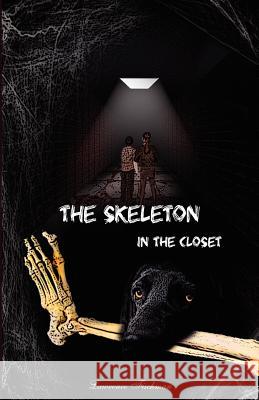 The Skeleton in the Closet Lawrence Fischman 9780985723231 Lawrence Fischman