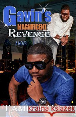 Gavin Magnificent Revenge Tamika Cole 9780985756260