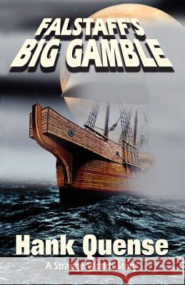 Falstaff's Big Gamble Hank Quense 9780985779115