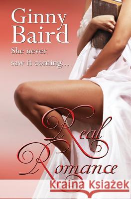 Real Romance Ginny Baird 9780985822514 Winter Wedding Press