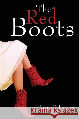 The Red Boots Linda Kuhlmann 9780985833336