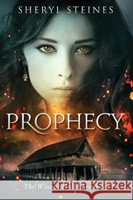 Prophecy Sheryl Steines 9780985865283