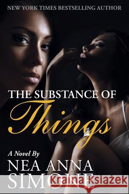 The Substance of Things Nea Anna Simone 9780985883348 Gravel Road Publishing