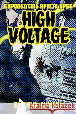 High Voltage Eirik Gumeny 9780985906221 High Voltage