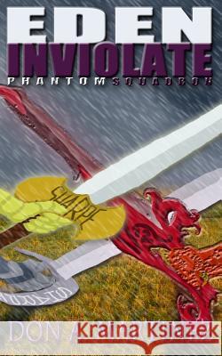 Eden Inviolate Don a. Martinez 9780985937966 Desert Coyote Productions