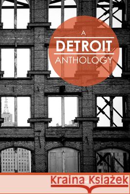 A Detroit Anthology Anne Clark Anna Clark 9780985944148