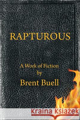 Rapturous Brent Buell 9780985953201