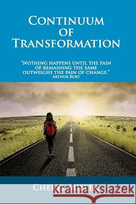 The Continuum of Transformation Cheryl Miller 9780985954628