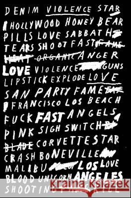 Love Fast Los Angeles Davey Havok Sean from Texas 9780985957230 Black Candy Publishing