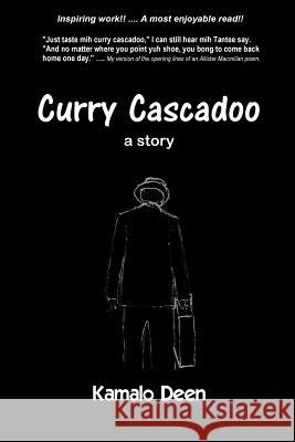 Curry Cascadoo Kamalo Deen 9780985965402