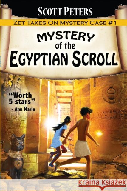 Mystery of the Egyptian Scroll Scott Peters 9780985985288