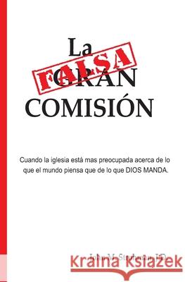 La Falsa Comisión Strohman, John M. 9780985994983 R. R. Bowker