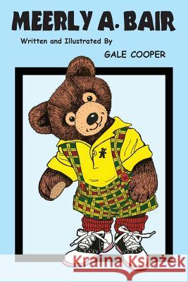 Meerly A. Bair Gale Cooper 9780986022661 Gelcour Books