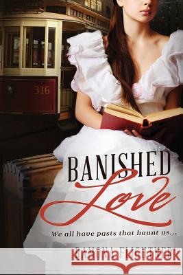 Banished Love Ramona Flightner 9780986050213 Grizzly Damsel Publishing