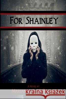 For Shainley Marianne a. McDonald 9780986058523 Marianne.A.McDonald Books