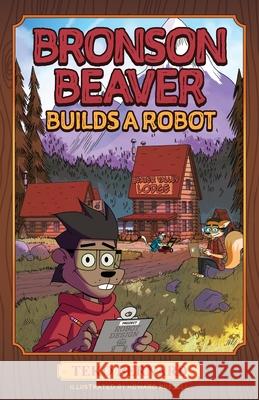 Bronson Beaver Builds a Robot Teko Bernard Howard Russell 9780986059360 Tabron Publishing