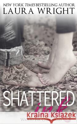 Shattered Ink Laura Wright 9780986064197
