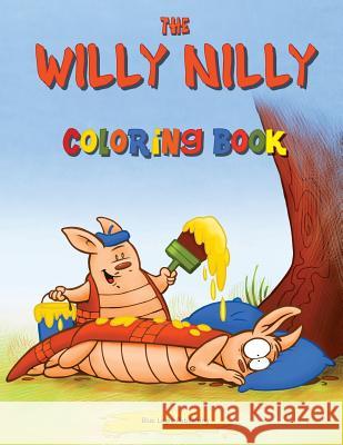 The Willy Nilly Coloring Book David Brehm Claerhout Paul  9780986066948