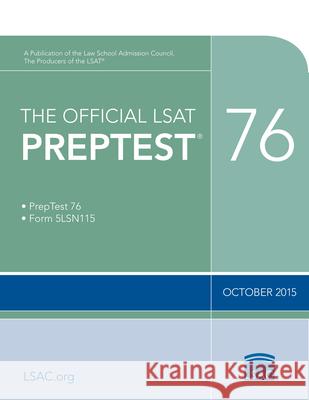 The Official LSAT Preptest 76: (oct. 2015 LSAT)  9780986086212 