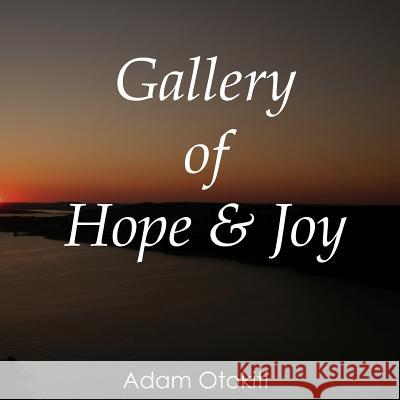 Gallery of Hope & Joy Adam Otokiti 9780986091223 Think Beyond Boundaries Press