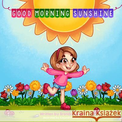 Good Morning Sunshine Brenda Albert 9780986093319 Shining Star Publishing