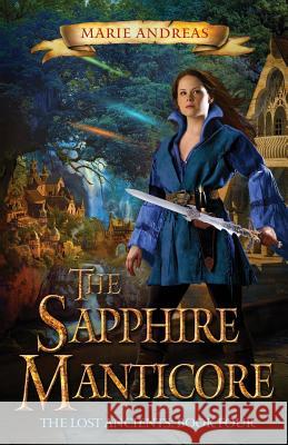 The Sapphire Manticore Marie Andreas 9780986098185 Marie Andreas