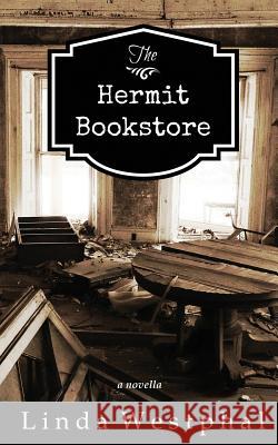 The Hermit Bookstore Linda Westphal 9780986098338
