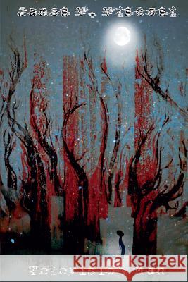 Television Man James V. Viscosi 9780986104848 James V. Viscosi