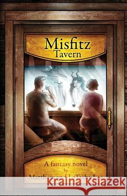 Misfitz Tavern Latasha Lee Matthew Lee 9780986118241 Happy Duck Publishing