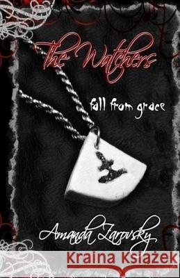 The Watchers: Fall From Grace Gehlert, Edward 9780986118289